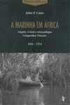 Marinha Em Africa, A