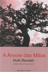 Arvore Das Maos, A