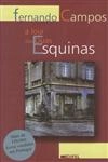 Loja Das Duas Esquinas, A