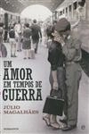 Amor Em Tempos De Guerra, Um
