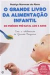 Grande Livro Da Alimentacao Infantil, O