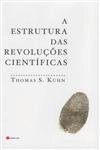 Estrutura Das Revolucoes Cientificas, A