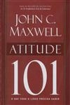 Atitude 101 O Que Todo O Lider Precisa Saber