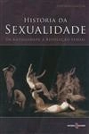 Historia Da Sexualidade Da Antiguidade A Revolucao Sexual