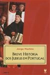 Breve Historia Dos Judeus Em Portugal