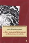 Tormenta Dos Mogadouro Na Inquisicao De Lisboa, A