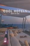 Cool Hotels Best Of Asia