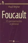 Foucault O Pensamento A Pessoa