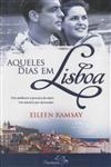 Aqueles Dias Em Lisboa