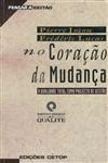 Coracao Da Mudanca, No