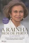 Rainha Bem De Perto, A