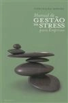 Manual De Gestao De Stress Para Empresas