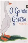 Ganso Gastao, O