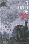 Navio De Fogo, O
