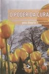 Poder Da Cura Pela Alegria, O