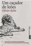 Cacador De Leoes, Um