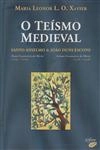 Teismo Medieval, O