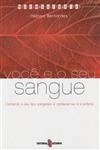 Voce E O Seu Sangue