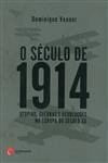 Seculo De 1914, O
