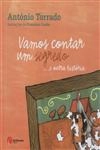 Vamos Contar Um Segredo E Outra Historia