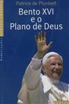 Bento Xvi E O Plano De Deus