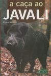 Caca Ao Javali, A