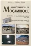 Aquartelamentos De Mocambique Distrito Do Niassa E Da Zambezia