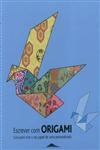 Escrever Com Origami