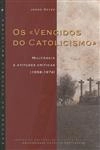 Vencidos Do Catolicismo, Os 
