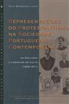Representacoes Do Protestantismo Na Sociedade Portuguesa Contemporanea