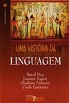 Historia Da Linguagem, Uma
