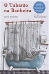 Tubarao Na Banheira, O