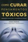 Como Curar Pensamentos Toxicos