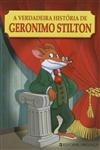 Verdadeira Historia De Geronimo Stilton, A