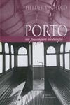 Porto Na Passagem Do Tempo