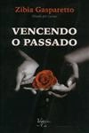 Vencendo O Passado