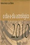 Dia-a-dia Astrologico 2010, O