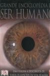 Grande Enciclopedia Do Ser Humano