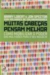 Muitas Cabecas Pensam Melhor