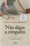 Nao Digas A Ninguem