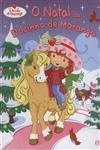 Natal Da Docinho De Morango, O