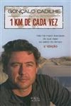 1 Km De Cada Vez