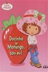 Docinho De Morango E Eu