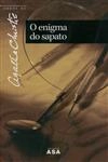 Enigma Do Sapato, O