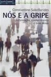 Nos E A Gripe