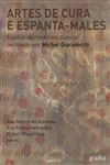Artes De Cura E Espanta Males