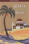 Jesus Na Tradicao Sufi