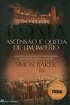 Roma Ascensao E Queda De Um Imperio