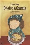 Livro Com Cheiro A Canela