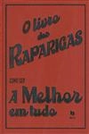 Livro Das Raparigas Como Ser A Melhor Em Tudo, O